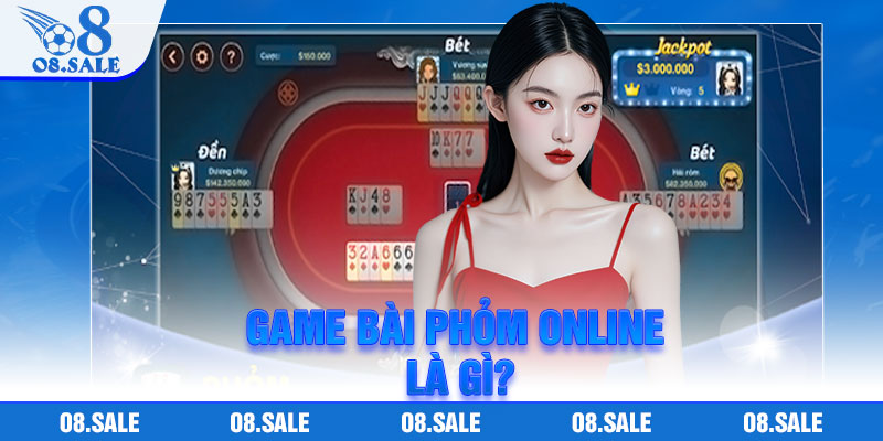Game bài phỏm online là gì?
